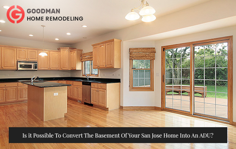 Is it Possible To Convert The Basement Of Your San Jose Home Into An ADU?